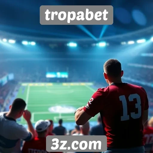 Apostas esportivas na plataforma Tropabet